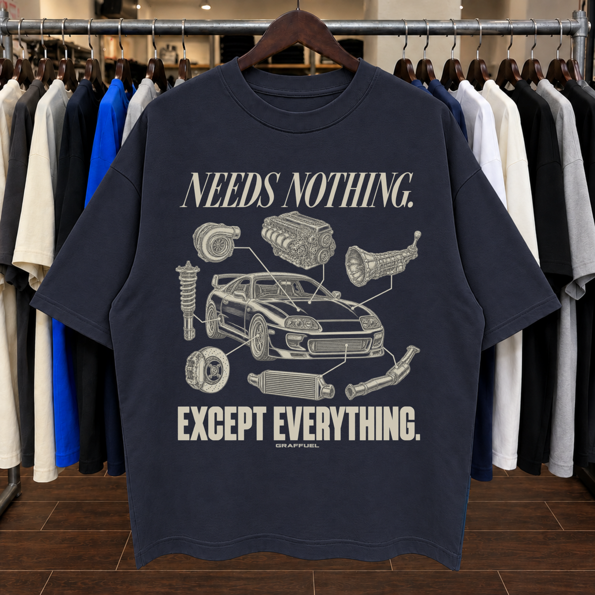 NEEDS NOTHING. EXCEPT EVERYTHING. - Tee Oversized