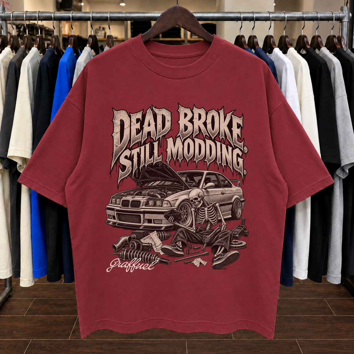DEAD BROKE, STILL MODDING. - Tee Oversized