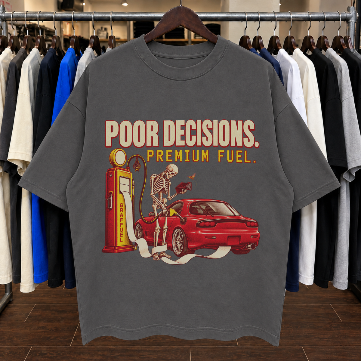 POOR DECISIONS. PREMIUM FUEL. - Tee Oversized