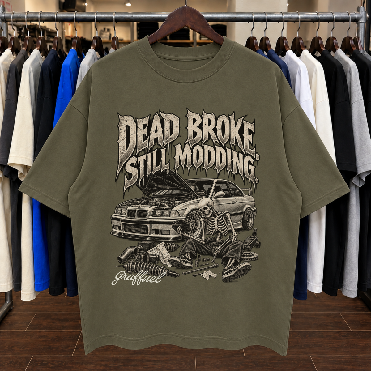DEAD BROKE, STILL MODDING. - Tee Oversized