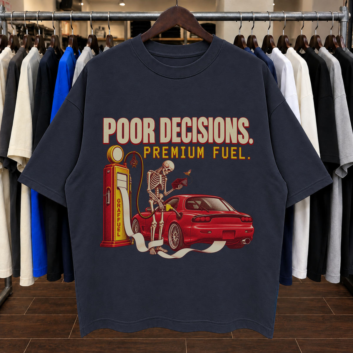 POOR DECISIONS. PREMIUM FUEL. - Tee Oversized